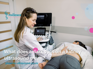 What does a dark spot on a kidney ultrasound mean?