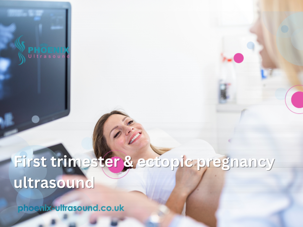 First trimester & ectopic pregnancy ultrasound